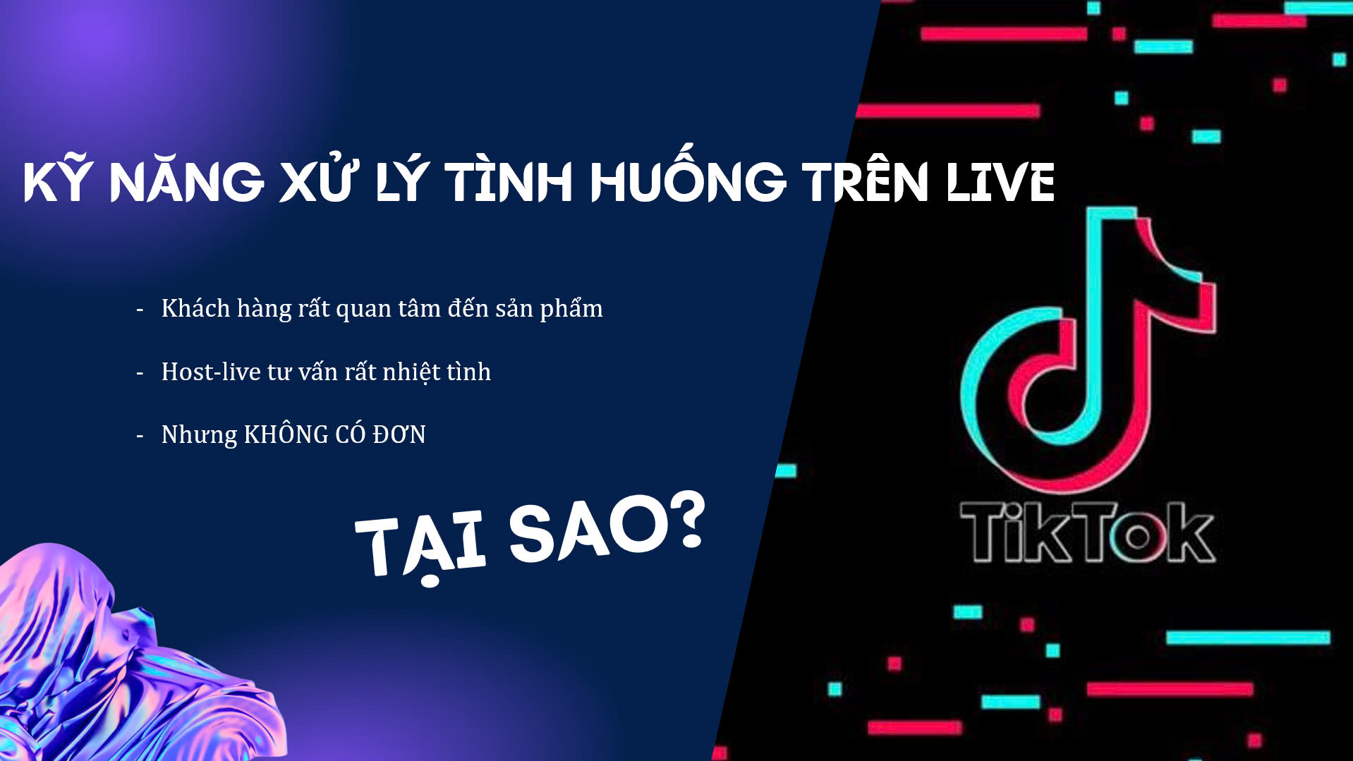T01.25 – BÀI TEST – KỸ NĂNG XỬ LÝ TÌNH HUỐNG TRÊN LIVE